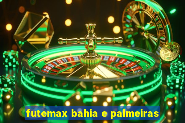 futemax bahia e palmeiras